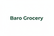 Baro Grocery  - Home